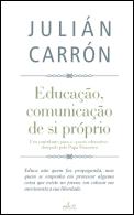 Educação, Comunicação de Si Próprio