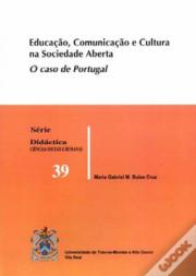 Educação, Comunicação e Cultura na Sociedade Aberta