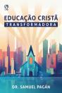 Educação Cristã Transformadora - Preview