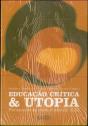 Educação Crítica & Utopia - Preview