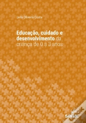 Capa do artigo Educação, Cuidado E Desenvolvimento Da Criança De 0 A 3 Anos