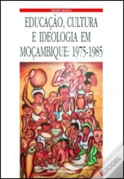 Capa do artigo Educação, Cultura e Ideologia em Moçambique 1975-1985