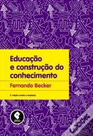 Educação e Construção do Conhecimento