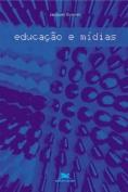 Educação e Mídia