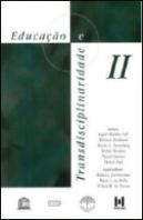 Educação e Transdisciplinaridade II