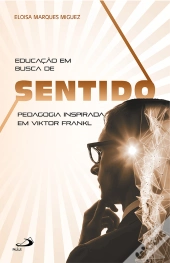 Educação Em Busca De Sentido
