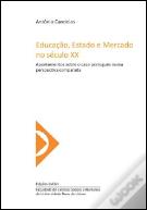Educação, Estado e Mercado no Século XX