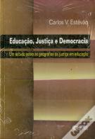 Educação, Justiça E Democracia