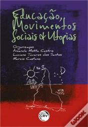 Capa do artigo Educação, Movimentos Sociais E Utopias