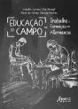 Educação No Campo: Trabalho E Formação Em Alternância - Preview