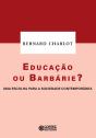 Educação Ou Barbárie? - Preview