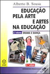 Educação pela Arte e Artes na Educação - 2.º Volume