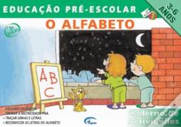 Educação Pré-Escolar - O Alfabeto