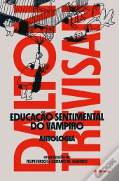 Educação Sentimental Do Vampiro