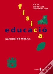Capa do artigo Educacio Fisica, 3 Y 4 Eso, 2º Cicle. Quadern De Treball 