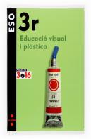 Educació Visual I Plàstica. 3 Eso. Projecte 3.16