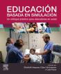 Educacion Basada En Simulacion Un Enfoque Practico Para Edu - Preview