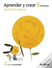 Capa do artigo Educacion Plastica Aprender Y Crear 6 Primaria La Casa Del Saber