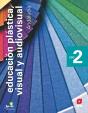 Educacion Plastica, Visual Y Audiovisual. 2 Eso. Savia Nuev - Preview