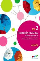 Educación Plástica, Visual Y Audiovisual 2.