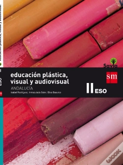 Capa do artigo Educación Plástica, Visual Y Audiovisual. 3 Eso. Savia. Andalucía