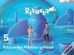 Capa do artigo Educacion Plastica Y Visual. 5 Primaria. Revuela