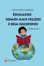 Educados Somos Mais Felizes e Bem Sucedidos - Preview