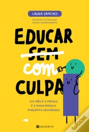 Capa do artigo Educar Com Culpa