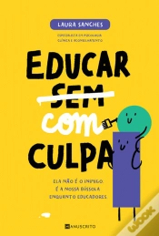 Capa do artigo Educar com Culpa