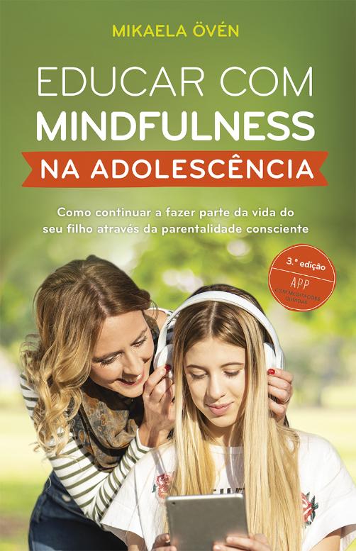 Educar com mindfulness na adolescência