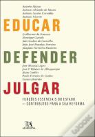 Educar, Defender, Julgar