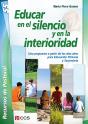 Educar En El Silencio Y En La Interioridad - Preview