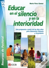 Educar En El Silencio Y En La Interioridad
