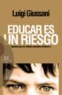 Educar Es Un Riesgo - Preview