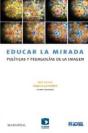 Educar La Mirada - Preview