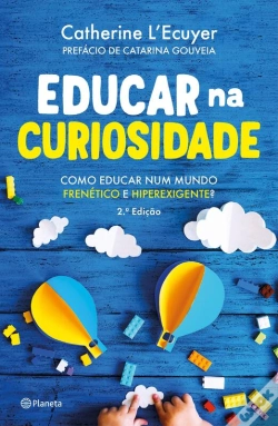 Capa do artigo Educar Na Curiosidade - Ed Atualizada