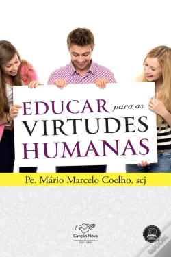 Capa do artigo Educar Para As Virtudes Humanas