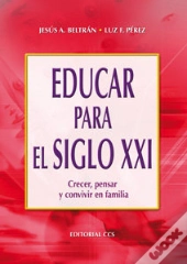 Educar Para El Siglo Xxi