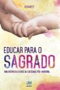 Educar Para O Sagrado - Preview
