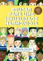 Educar para uma Sexualidade Harmoniosa - Preview