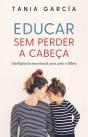 Educar Sem Perder a Cabeça - Preview