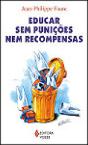 Educar sem Punições nem Recompensas - Preview