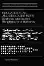 Educated Fear And Educated Hope - Preview