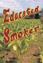 Educated Smoker - Preview