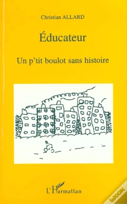 Capa do artigo Éducateur, Un P'Tit Boulot Sans Histoire