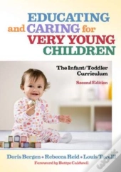 Educating And Caring For Very Young Children