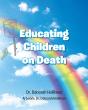 Educating Children On Death - Preview