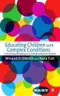 Educating Children With Complex Conditions - Preview