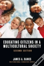 Educating Citizens In A Multicultural Society
