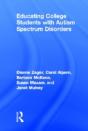 Educating College Students With Autism Spectrum Disorders - Preview